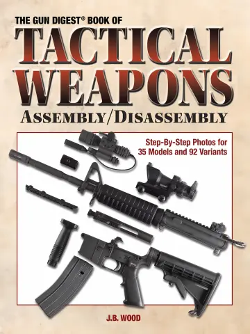 Cover of The Gun Digest Book of Tactical Weapons AssemblyDisassembly