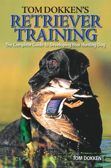 Cover of Tom Dokken's Retriever Training