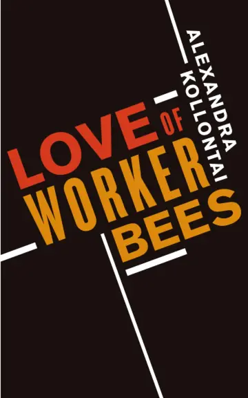Cover of Love of Worker Bees