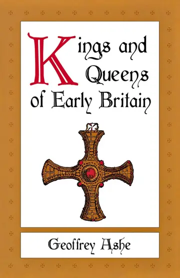 Cover of Kings and Queens of Early Britain