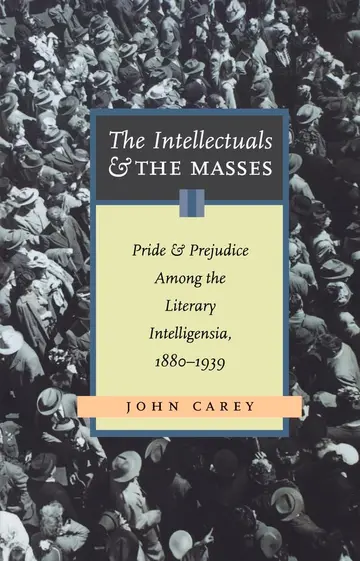 Cover of The Intellectuals and the Masses