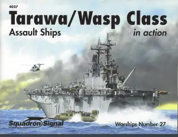 Cover of Tarawa / Wasp Class Assault Ships in action - Warships No. 27