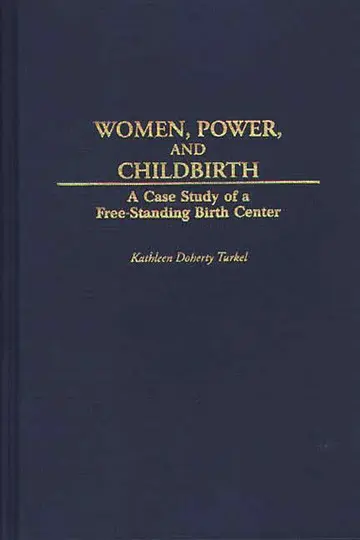 Cover of Women, Power, and Childbirth