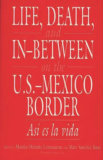 Cover of Life, Death, and In-Between on the U.S.-Mexico Border