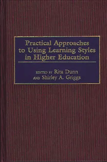 Cover of Practical Approaches to Using Learning Styles in Higher Education