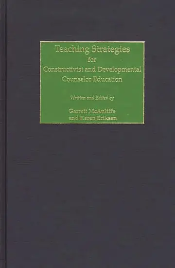 Cover of Teaching Strategies for Constructivist and Developmental Counselor Education