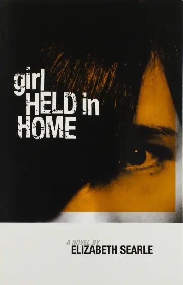 Cover of Girl Held in Home