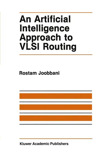 Cover of An Artificial Intelligence Approach to VLSI Routing