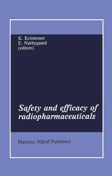 Cover of Safety and efficacy of radiopharmaceuticals