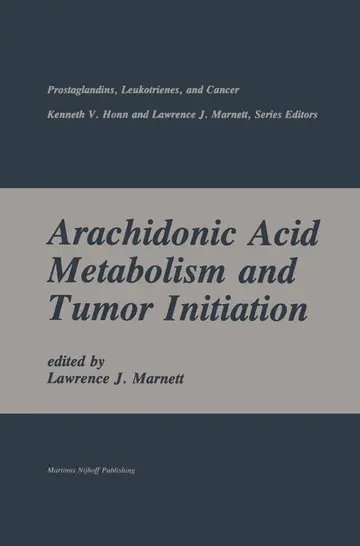 Cover of Arachidonic Acid Metabolism and Tumor Initiation