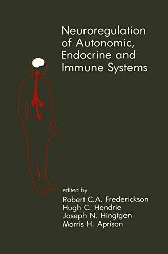 Cover of Neuroregulation of Autonomic, Endocrine and Immune Systems