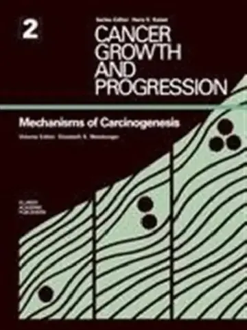 Cover of Mechanisms of Carcinogenesis
