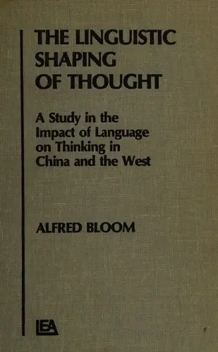 Cover of The Linguistic Shaping of Thought