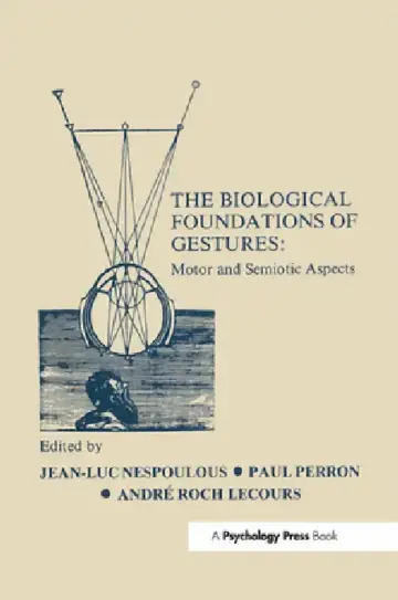 Cover of The Biological Foundations of Gesture