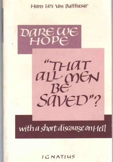 Cover of Dare We Hope "That All Men Be Saved"?