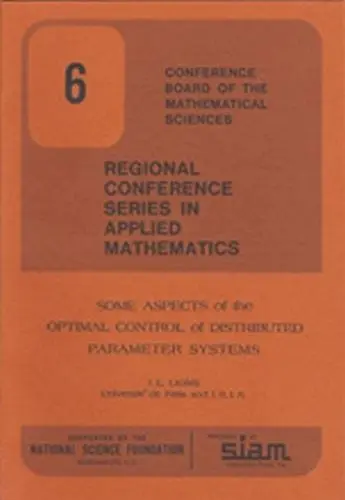 Cover of Some Aspects of the Optimal Control of Distributed Parameter Systems