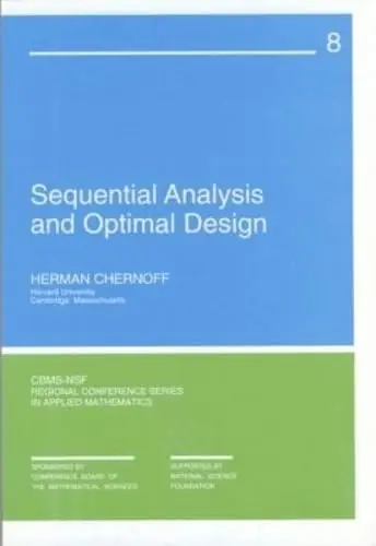 Cover of Sequential Analysis and Optimal Design