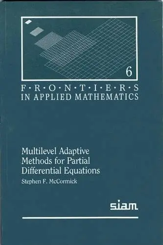 Cover of Multilevel Adaptive Methods for Partial Differential Equations