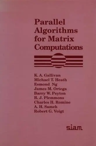 Cover of Parallel Algorithms for Matrix Computations