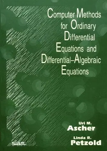 Cover of Computer Methods for Ordinary Differential Equations and Differential-Algebraic Equations