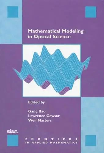 Cover of Mathematical Modeling in Optical Science