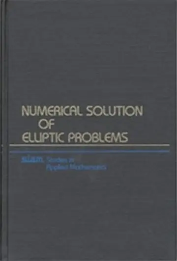 Cover of Numerical Solution of Elliptic Problems