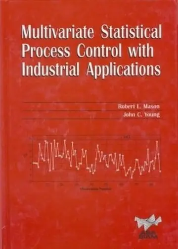Cover of Multivariate Statistical Process Control with Industrial Applications