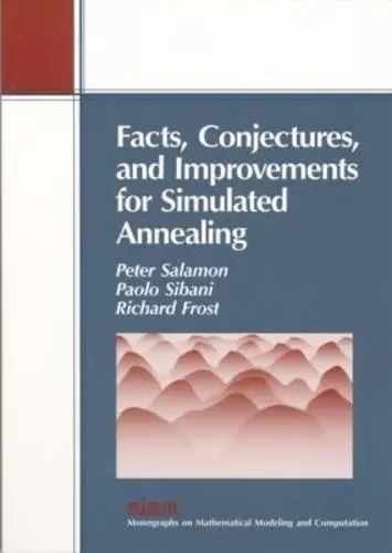 Cover of Facts, Conjectures, and Improvements for Simulated Annealing