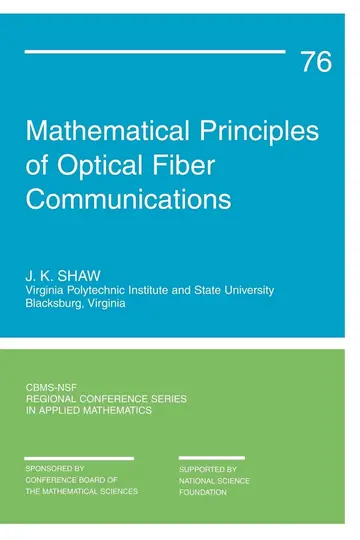 Cover of Mathematical Principles of Optical Fiber Communication