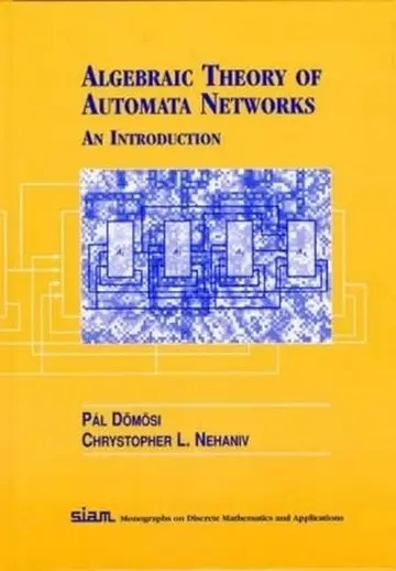 Cover of Algebraic Theory of Automata Networks