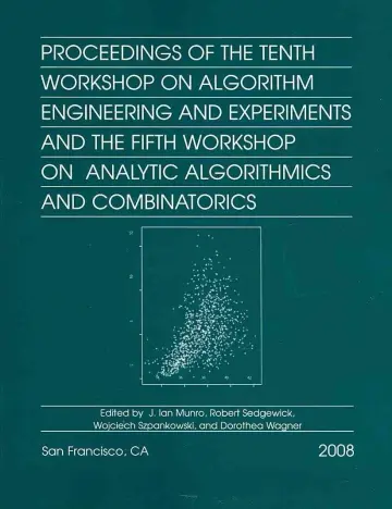 Cover of Proceedings of the Tenth Workshop on Algorithm Engineering and Experiments and the Fifth Workshop on Analytic Algorithmics and Combinatorics