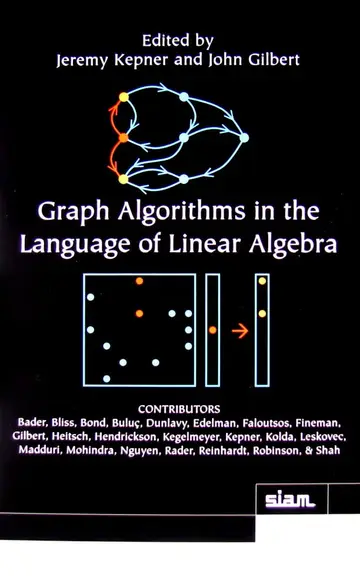 Cover of Graph Algorithms in the Language of Linear Algebra