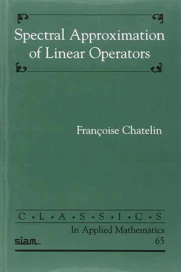Cover of Spectral Approximation of Linear Operators