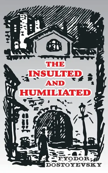 Cover of The Insulted and Humiliated