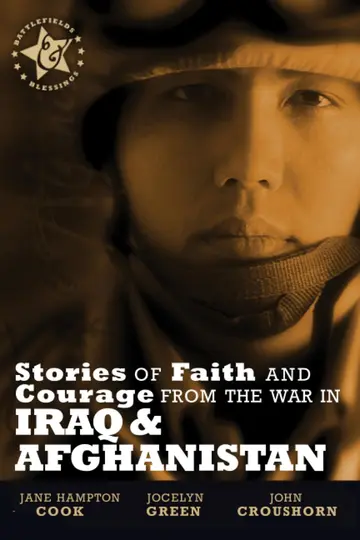 Cover of Stories of Faith and Courage from the War in Irag and Afghanistan