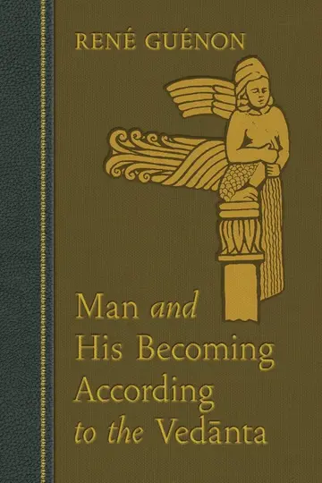 Cover of Man and His Becoming According to the Vedanta