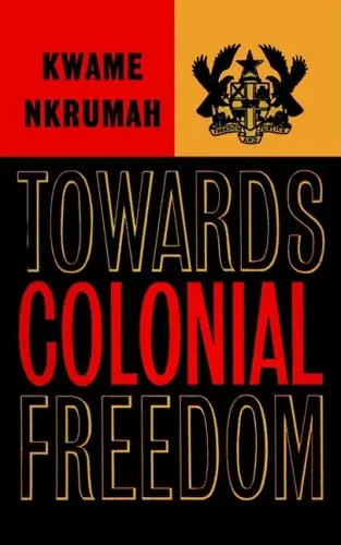 Cover of Towards Colonial Freedom
