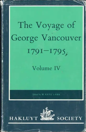 Cover of Voyage of George Vancouver 1791-1795 vol IV