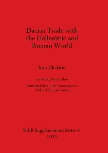 Cover of Dacian Trade with the Hellenistic and Roman World