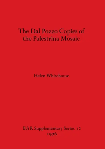Cover of The Dal Pozzo Copies of the Palestrina Mosaic