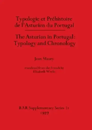 Cover of Typologie et Préhistoire de l'Asturien du Portugal / The Asturian in Portugal - Typology and Chronology