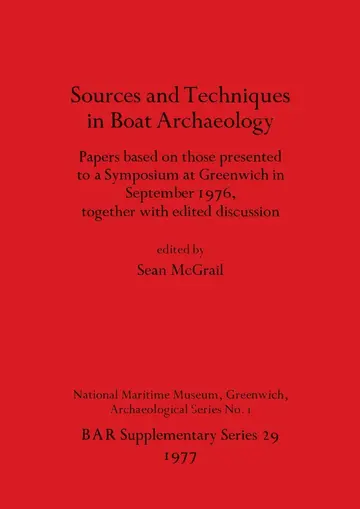 Cover of Sources and Techniques in Boat Archaeology