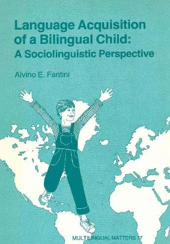 Cover of Language Acquisition of a Bilingual Child
