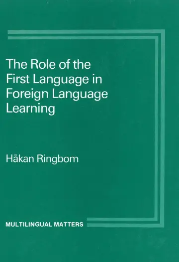Cover of The Role of the First Language in Foreign Language Learning