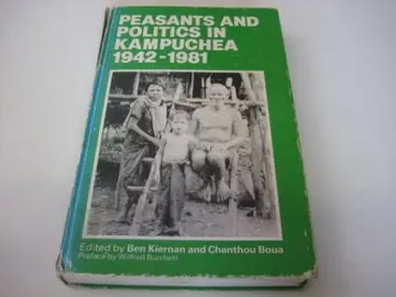 Cover of Peasants and Politics in Kampuchea 1942-1981