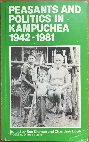 Cover of Peasants and Politics in Kampuchea 1942-1981