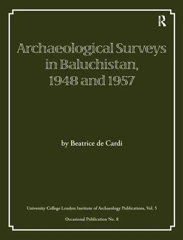 Cover of Archaeological Surveys in Baluchistan 1948 and 1957