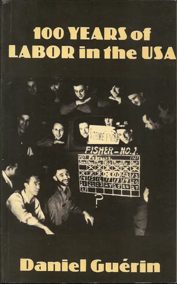Cover of 100 Years of Labour in the United States of America