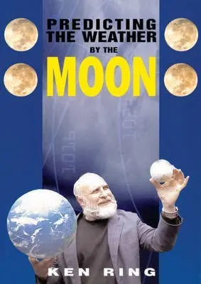 Cover of Predicting the Weather by the Moon