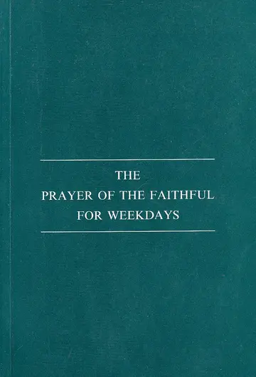 Cover of The Prayer of the Faithful for Weekdays